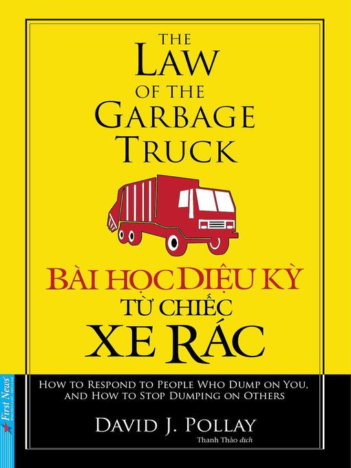 Title details for Bài Học Diệu Kỳ Từ Chiếc Xe Rác by David J. Pollay - Available